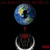 Kidd Process - Against the World